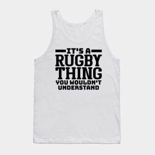 It's a rugby thing, you wouldn't understand Tank Top